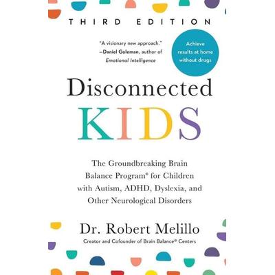 Disconnected Kids, Third Edition, Taschenbuch von Robert Melillo, Random House N.Y., 978-0-593-71341-9