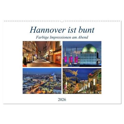 Hannover ist bunt (Wandkalender 2026 DIN A2 quer), CALVENDO Monatskalender