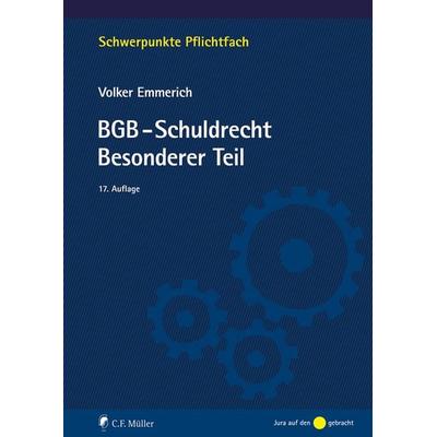 BGB-Schuldrecht Besonderer Teil, Taschenbuch von Volker Emmerich, C.F. Müller, 978-3-8114-6503-9