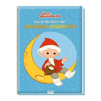 Trötsch Unser Sandmännchen Das große Buch der Gute Nacht Geschichten Vorlesebuch, Taschenbuch von , Trötsch Verlag GmbH & Co. KG, 978-3-96552-353-1