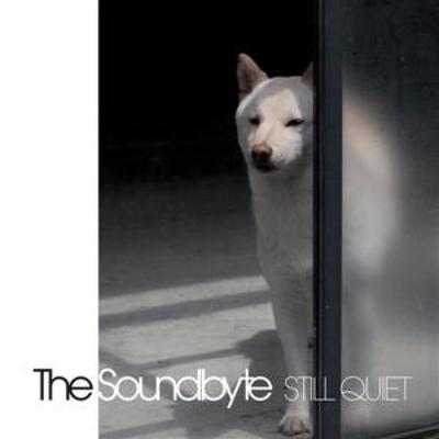 Still Quiet - The Soundbyte, CD
