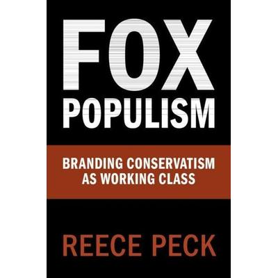 Fox Populism, Taschenbuch von Reece Peck, Cambridge Academic, 978-1-108-72178-3