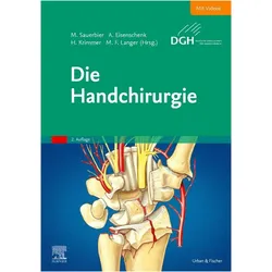 Die Handchirurgie, Fachbücher von Martin Langer, Andreas Eisenschenk, Hermann Krimmer, Michael Sauerbier