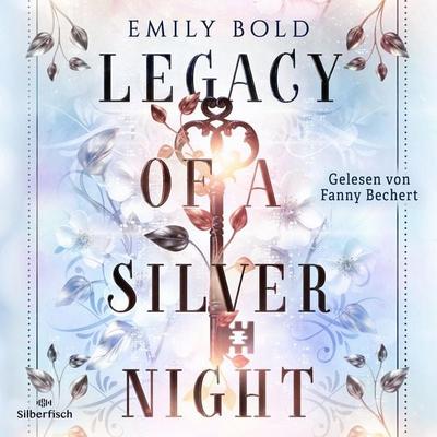 Legacy Dilogie 1: Legacy of a Silver Night - Emily Bold, Audio, 9783844937992