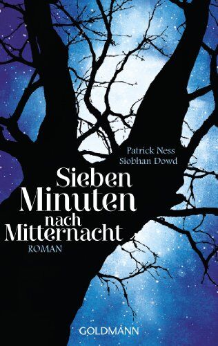 Patrick Ness - Sieben Minuten nach Mitternacht: Roman - (Textausgabe) - Preis vom 09.10.2026 07:28:09 h