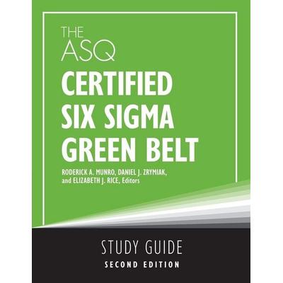 The ASQ Certified Six Sigma Green Belt Study Guide, Taschenbuch von , ASQ Quality Press, 978-1-63694-107-3