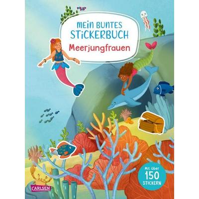 Mein buntes Stickerbuch: Meerjungfrauen, Taschenbuch von Laura Leintz, Carlsen, 978-3-551-19176-2