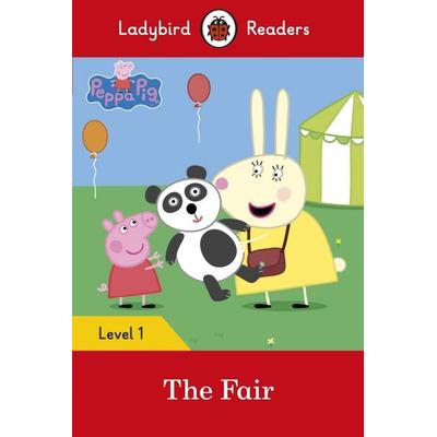 Ladybird Readers Level 1 - Peppa Pig - The Fair (ELT Graded Reader), Taschenbuch von Ladybird,Peppa Pig, Ladybird, 978-0-241-28357-8