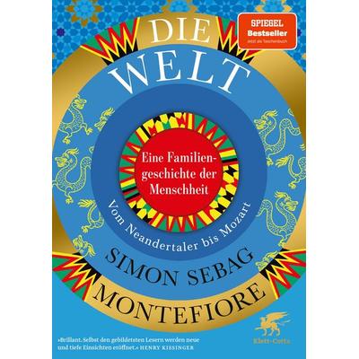 Die Welt. Eine Familiengeschichte der Menschheit, Taschenbuch von Simon Sebag Montefiore, Klett Cotta, 978-3-608-98911-3