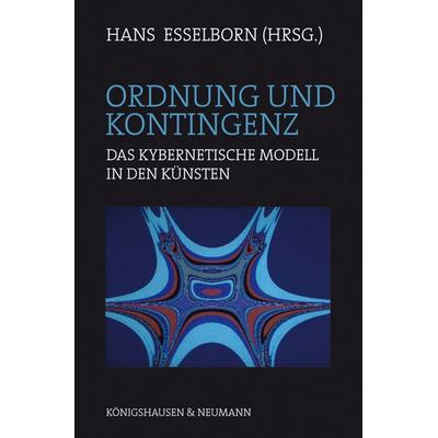 Ordnung und Kontingenz, Geheftet von Hans Esselborn, Königshausen u. Neumann, 978-3-8260-3780-1