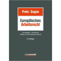 Europisches Arbeitsrecht, Fachbücher von Maximilian Schmidt, Ulrich Preis, Adam Sagan