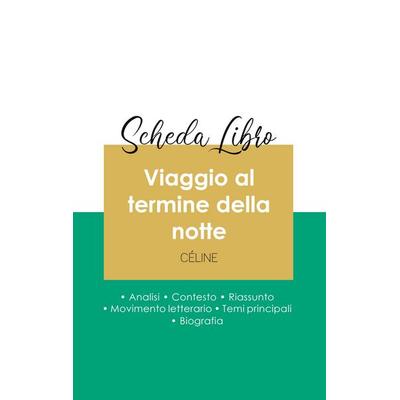 Scheda libro Viaggio al termine della notte di Louis-Ferdinand Céline (analisi letteraria di riferimento e riassunto completo), Taschenbuch von
