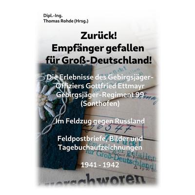 Zurück! Empfänger gefallen für Groß-Deutschland!, Taschenbuch von , BoD – Books on Demand, 978-3-7568-2108-2