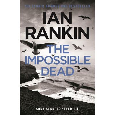 The Impossible Dead, Taschenbuch von Ian Rankin, Orion Publishing Group