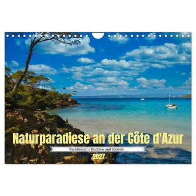 Naturparadiese an der Côte d'Azur (Wandkalender 2027 DIN A4 quer), CALVENDO Monatskalender