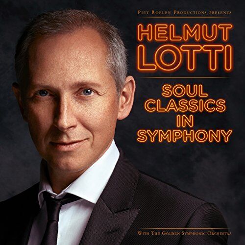 Helmut Lotti - Soul Classics in Symphony - Preis vom 11.10.2026 23:13:37 h