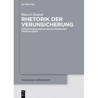 Rhetorik der Verunsicherung, Gebundene Ausgabe von Marcel Humar, De Gruyter, 978-3-11-050001-1