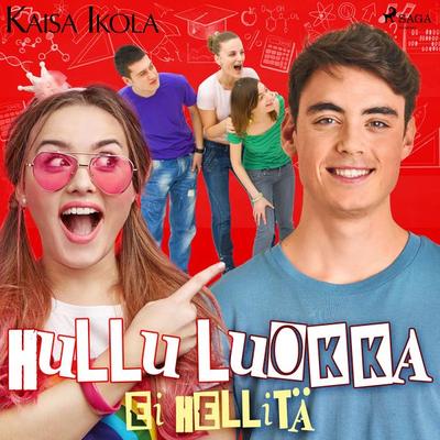 Hullu luokka ei hellitä - Kaisa Ikola, Audio, 9788726842340