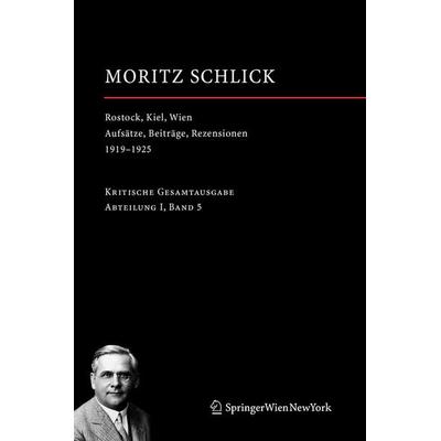 Rostock, Kiel, Wien, Gebundene Ausgabe von Moritz Schlick, Springer Wien, 978-3-211-32769-2