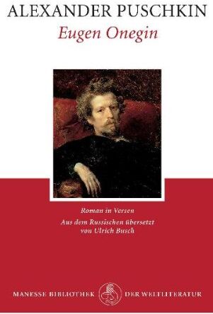 Alexander Puschkin - Eugen Onegin: Roman in Versen - Preis vom 15.10.2026 23:06:25 h