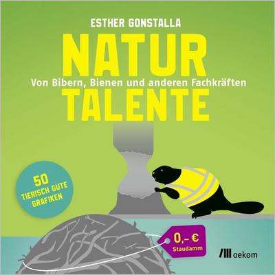 Naturtalente, Taschenbuch von Esther Gonstalla, Oekom verlag, 978-3-9872652-8-0