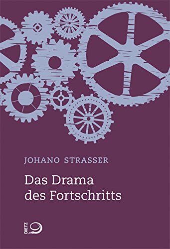 Johano Strasser - Das Drama des Fortschritts - Preis vom 09.10.2026 07:28:09 h