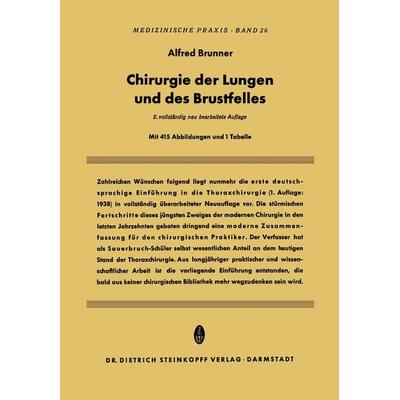 Chirurgie der Lungen und des Brustfelles, Taschenbuch von Alfred Brunner, Steinkopff, 978-3-642-85906-9