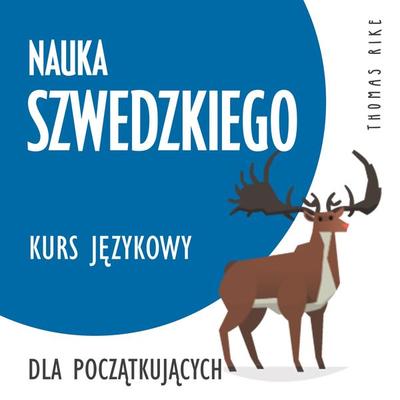 Nauka szwedzkiego (kurs językowy dla początkujących) - Thomas Rike, Audio, 4064066918569