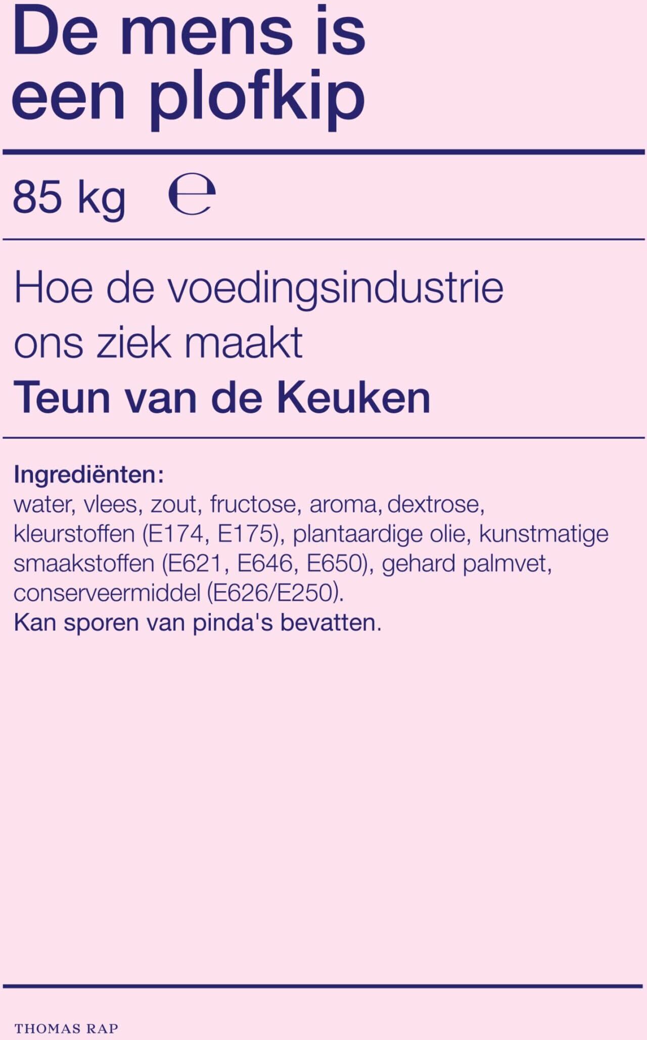 Teun van de Keuken - De mens is een plofkip: hoe de voedingsindustrie ons ziek maakt - Preis vom 01.10.2026 17:08:56 h