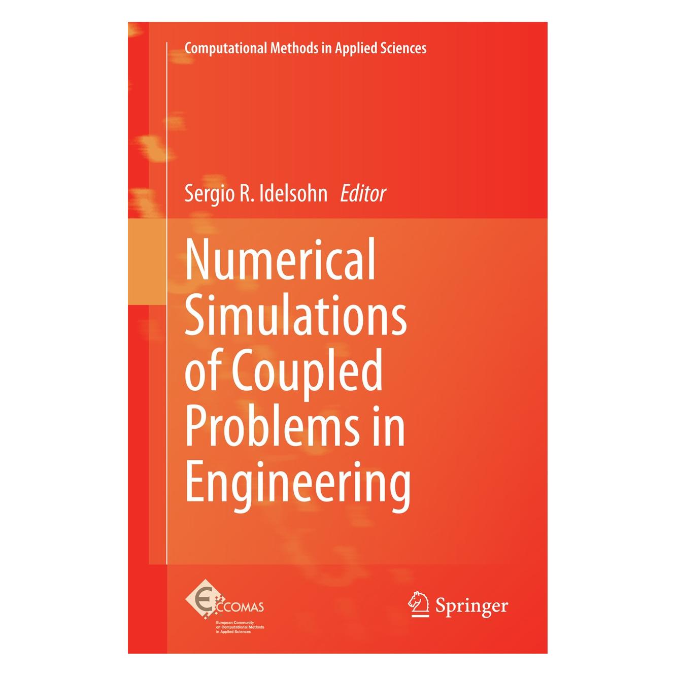 Springer Numerical Simulations of Coupled Problems in Engineering (Englisch, Hardcover, Sergio R. Idelsohn) (9783319061351)