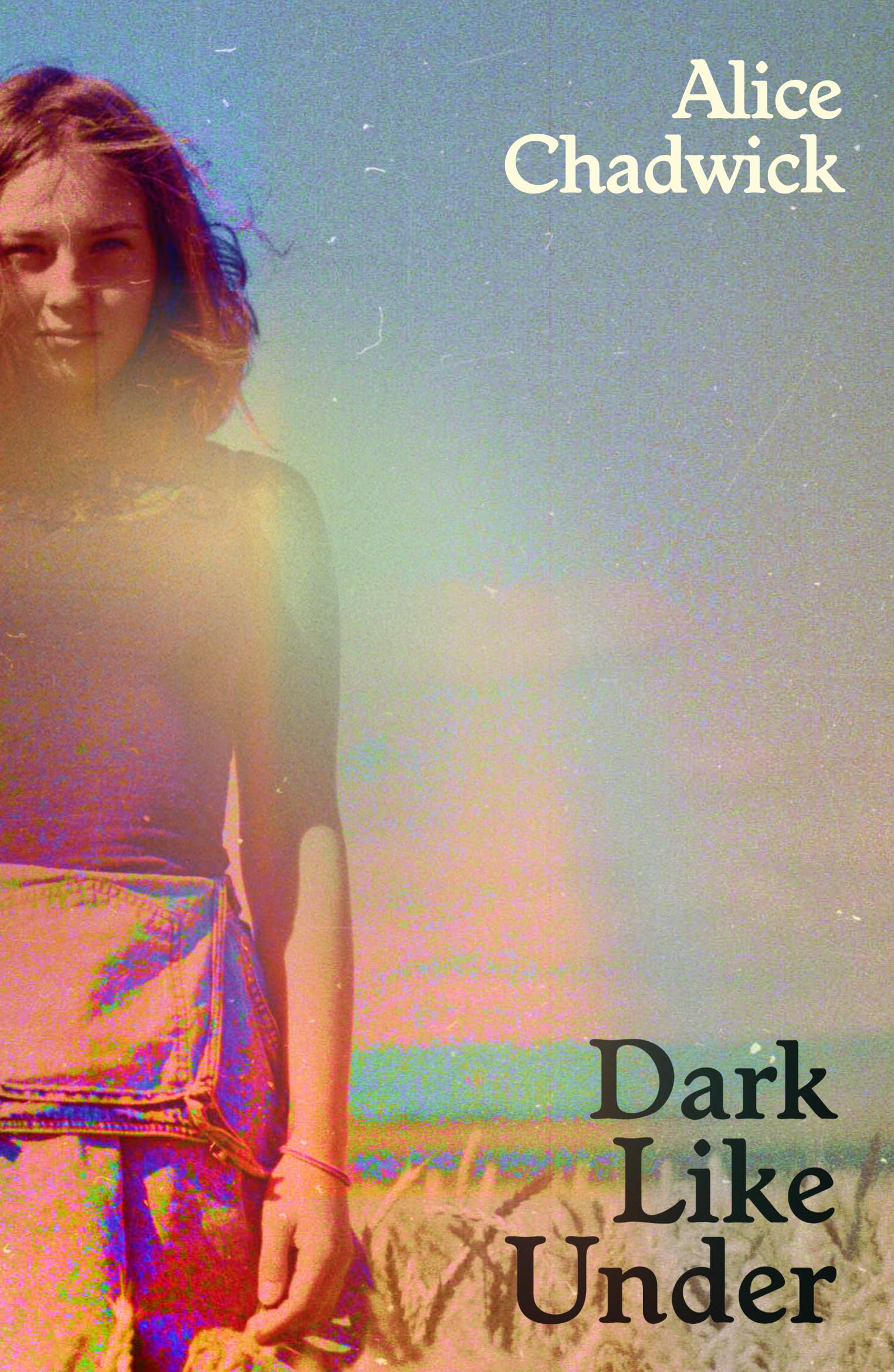 Alice Chadwick - Dark Like Under: Alice Chadwick - Preis vom 09.10.2026 07:28:09 h