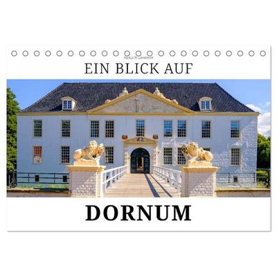 Ein Blick auf Dornum (Tischkalender 2026 DIN A5 quer), CALVENDO Monatskalender