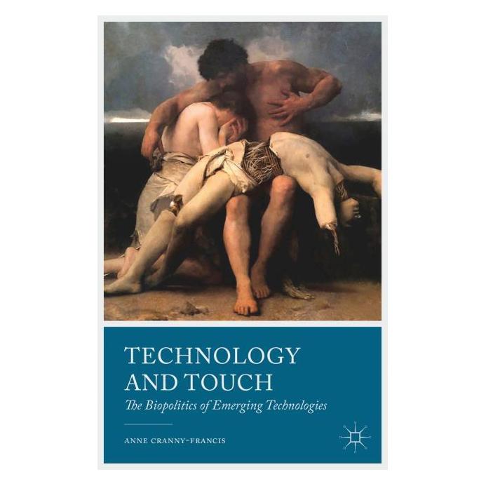 Palgrave Macmillan Uk Cranny-Francis:Technology and Touch (Englisch, Hardcover, A. Cranny-Francis) (63302214)
