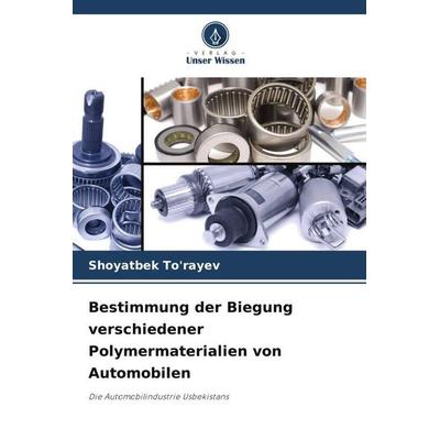 Bestimmung der Biegung verschiedener Polymermaterialien von Automobilen -