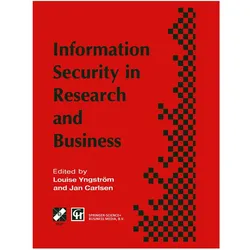 Information Security in Research and Business, Fachbücher von Louise Yngström, Jan Carlsen