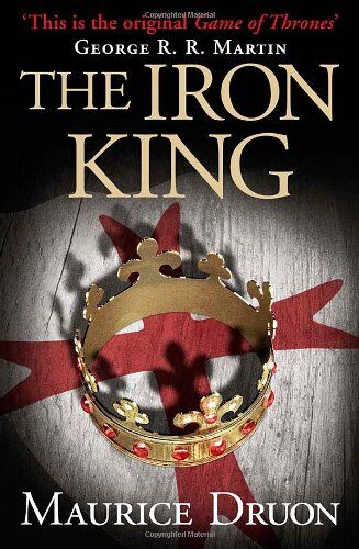Maurice Druon - The Iron King (The Accursed Kings, Book 1) - Preis vom 13.10.2026 19:28:25 h