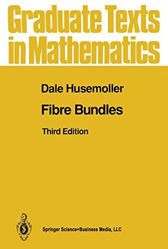 Dale Husemöller - Fibre Bundles (Graduate Texts in Mathematics, Band 20) - Preis vom 09.10.2026 07:28:09 h