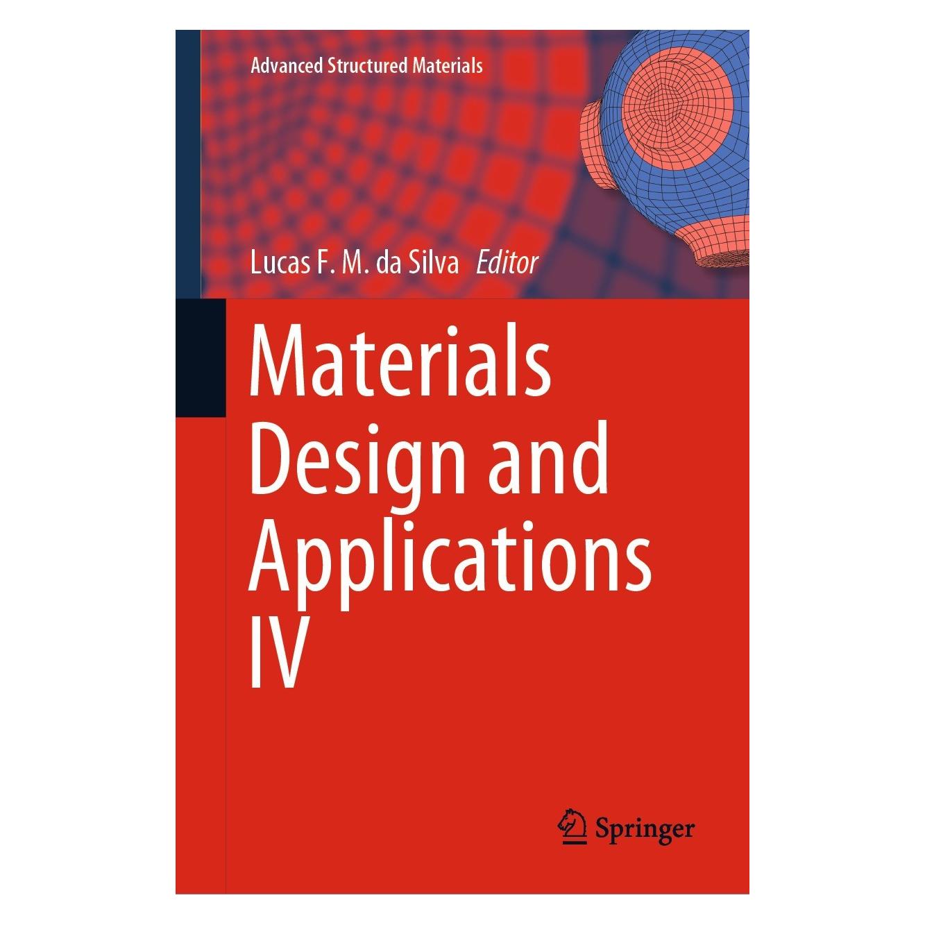 Springer Materials Design and Applications IV (Englisch, Hardcover, Lucas F. M. da Silva) (9783031181290)