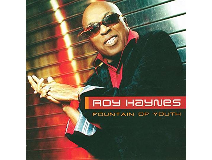 Roy Haynes - Fountain Of Youth