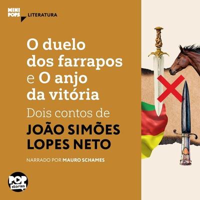 O duelo dos farrapos e O anjo da Vitória: dois contos de Simões Lopes Neto - Simões Lopes Neto, Audio, 9786554110259