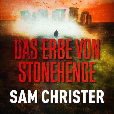 Das Erbe von Stonehenge - Sam Christer, Audio, 9788742820353