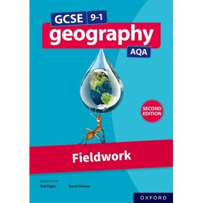 AQA GCSE Geography: Fieldwork (Second Edition), Taschenbuch von David Holmes, Oxford Academic, 978-1-382-02909-4