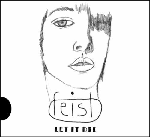 Feist - Let It die - Preis vom 09.10.2026 07:28:09 h