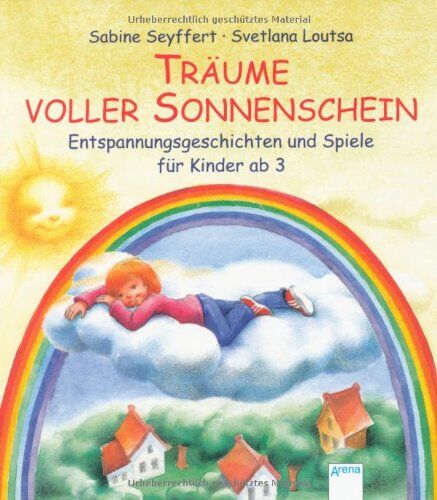Sabine Seyffert - Träume voller Sonnenschein: Entspannungsgeschichten und Spiele für Kinder ab 3 - Preis vom 16.10.2026 11:41:07 h