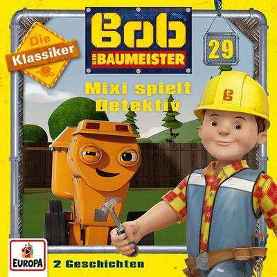 Folge 29: Mixi spielt Detektiv (Die Klassiker) - Jens-Peter Morgenstern, Audio, 4064066611491