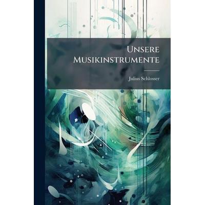 Unsere Musikinstrumente -