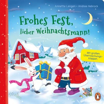 Frohes Fest, lieber Weihnachtsmann!, Gebundene Ausgabe von Annette Langen, Penguin Junior, 978-3-328-30038-0