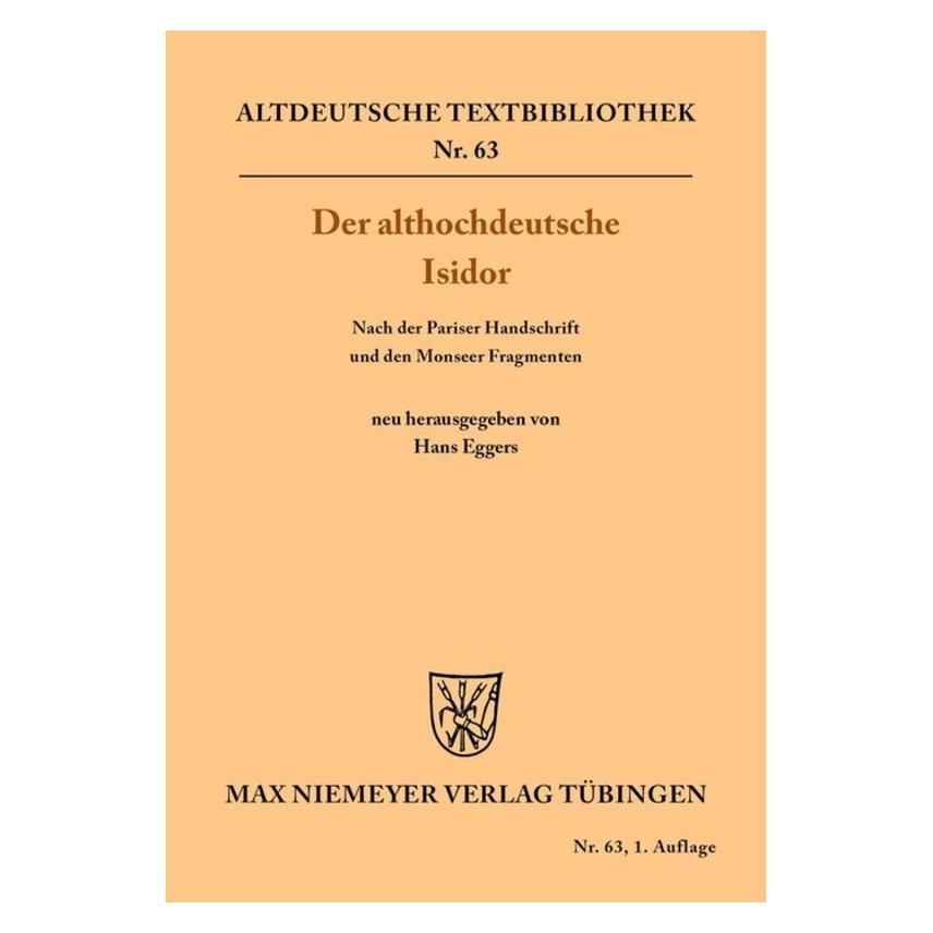 Niemeyer, Tübingen Der althochdeutsche Isidor (Deutsch, Softcover) (55840520)