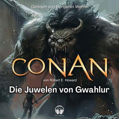 Conan, Folge 13: Die Juwelen von Gwahlur - Robert E. Howard, Audio, 4056813704358