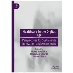 Healthcare in the Digital Age, Fachbücher von Jaume Maria Ribera, Laura Ilardo